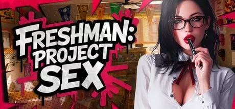 【3D/官中/动态/CV】新生：性爱计划 ? 官方中文版【PC/1.7G】FRESHMAN: Project SEX ?